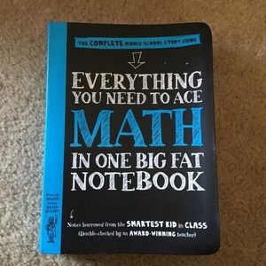 Everything You Need to Ace Math in One Big Fat Notebook